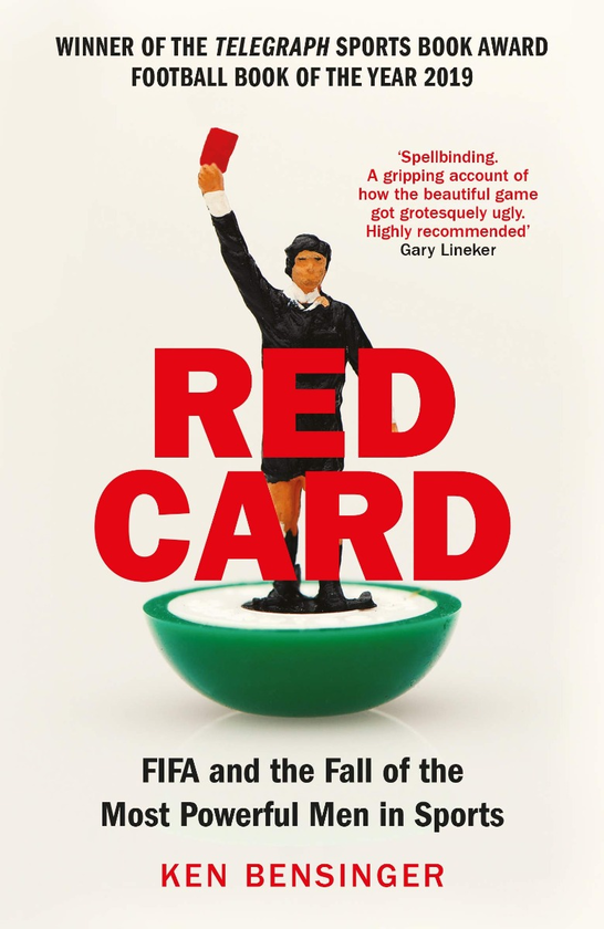 Бумажная книга «Red Card. FIFA and the Fall of the Most Powerful Men in Sports», автор Кен Бенсингер - фото №1