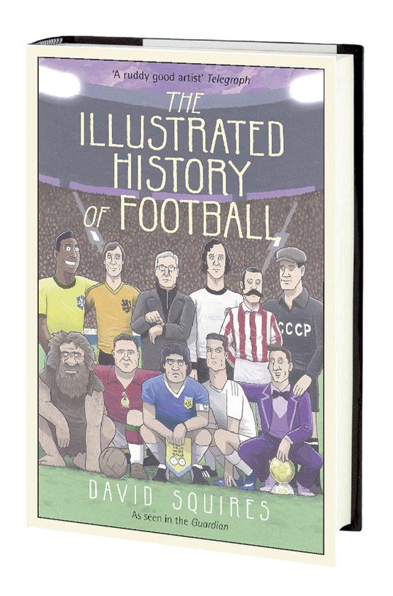 Паперова книга «The Illustrated History of Football», автор David Squires - фото №1
