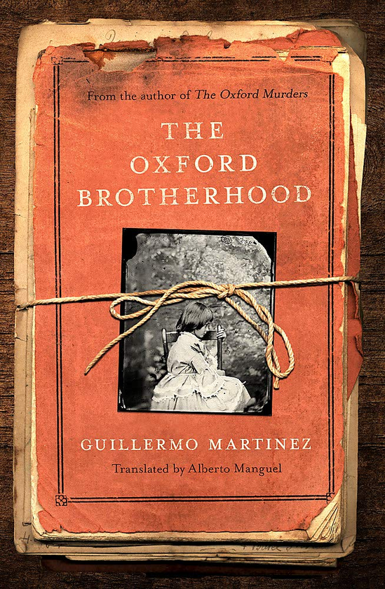 Бумажная книга «The Oxford Brotherhood», автор Гильермо Мартинес - фото №1