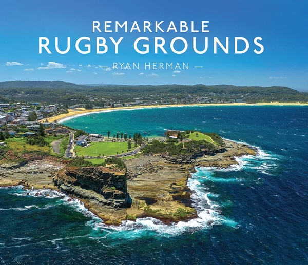 Паперова книга «Remarkable Rugby Grounds», автор Райан Герман - фото №1