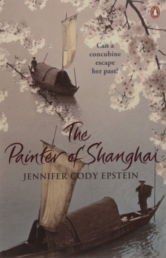 Бумажная книга «The Painter of Shanghai», автор Дженнифер Коди Эпштейн - фото №1
