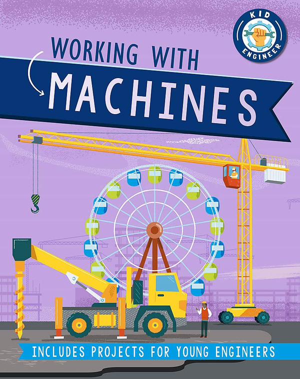 Бумажная книга «Working with Machines», автор Соня Ньюленд - фото №1