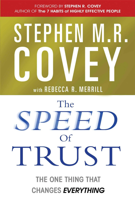 Паперова книга «The Speed of Trust. The One Thing that Changes Everything», автор Стівен Кові - фото №1