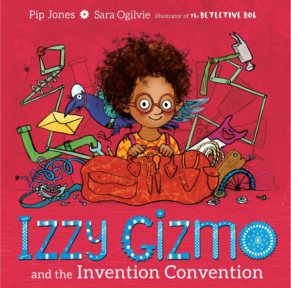 Бумажная книга «Izzy Gizmo and the Invention Convention», автор Пип Джонс - фото №1