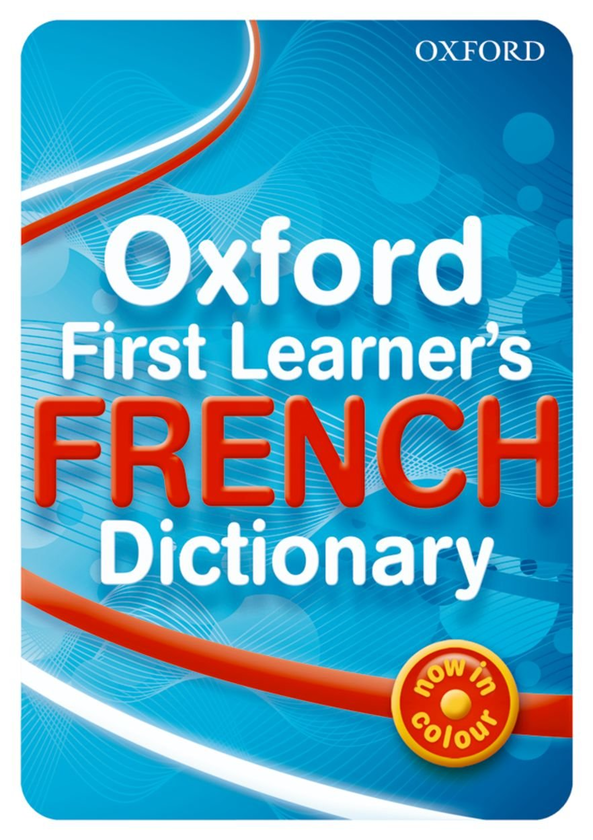 Бумажная книга «Oxford First Learner's French Dictionary», автор Даниэль Бурдэ - фото №1