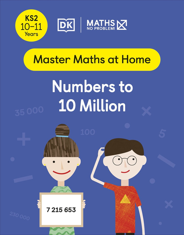 Бумажная книга «Numbers to 10 Million. Ages 10-11 (Key Stage 2)» - фото №1