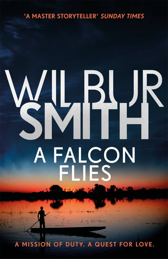 Бумажная книга «Falcon Flies», автор Уилбур Смит - фото №1