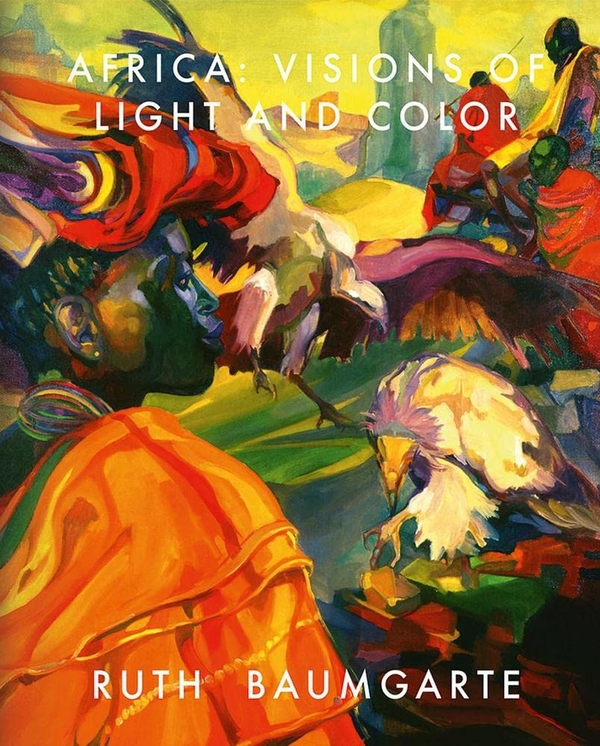Бумажная книга «Ruth Baumgarte: Africa: Visions of Light and Color», авторов Клаус Альбрехт Шредер, Анджела Штиф - фото №1