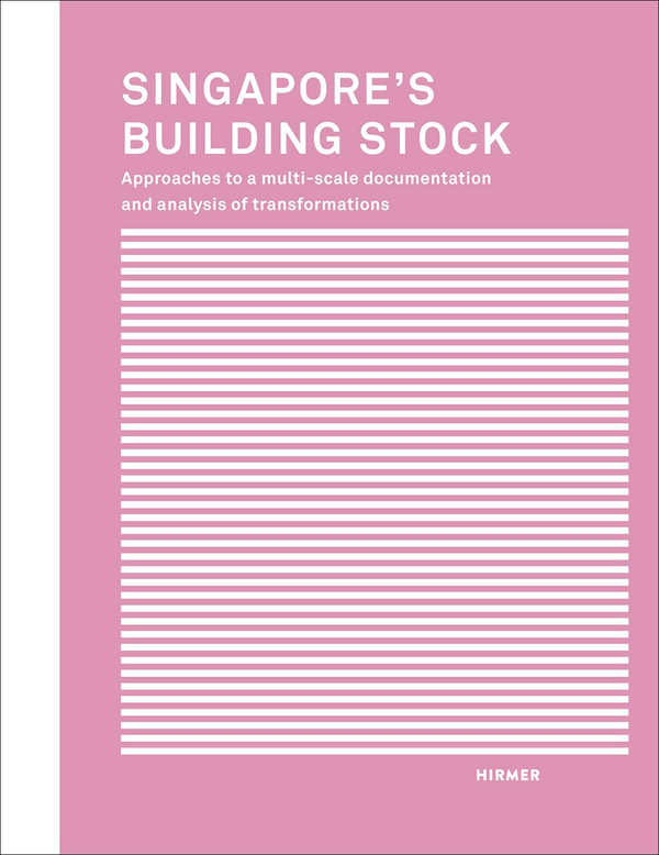 Бумажная книга «Singapore's Building Stock», автор Ирис Белль - фото №1