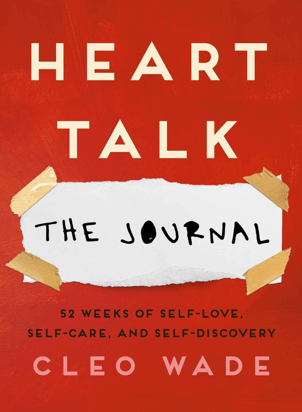 Бумажная книга «Heart Talk. The Journal. 52 Weeks of Self-Love, Self-Care, and Self-Discovery», автор Клео Уэйд - фото №1