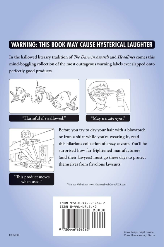 Бумажная книга «Remove Child Before Folding. The 101 Stupidest, Silliest, and Wackiest Warning Labels Ever», автор Боб Дориго Джонс - фото №1