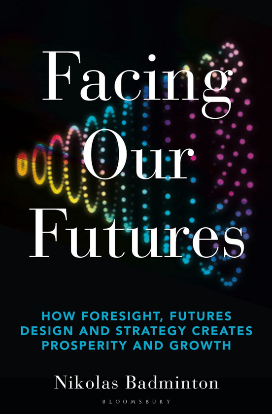 Бумажная книга «Facing Our Futures», автор Николас Бадминтон - фото №1