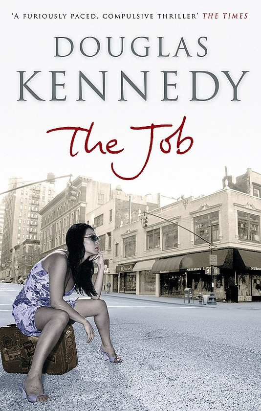Бумажная книга «The Job», автор Дуглас Кеннеди - фото №1