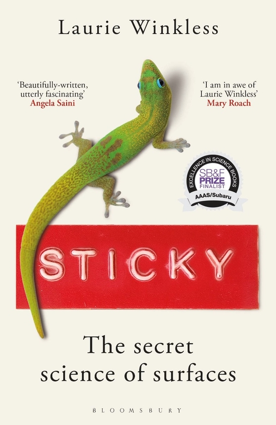 Бумажная книга «Sticky. The Secret Science of Surfaces», автор Лори Уинклесс - фото №1
