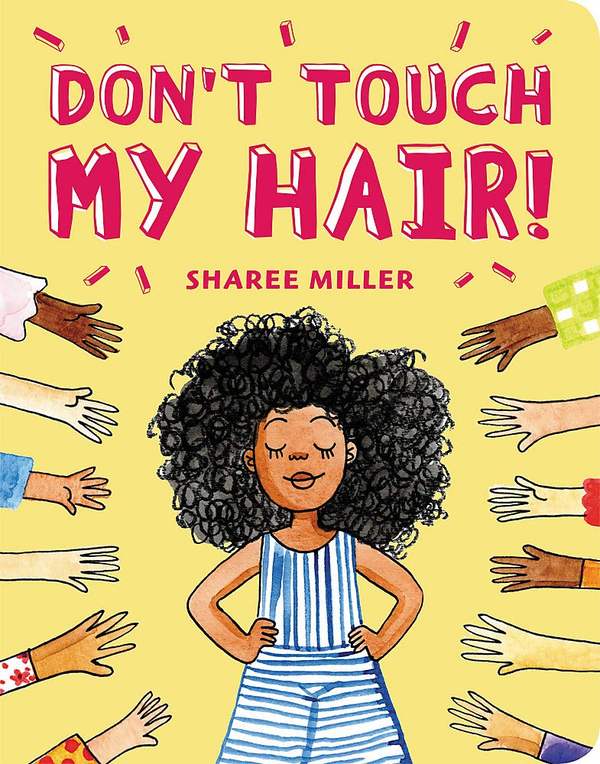 Бумажная книга «Don't Touch My Hair!», автор Шари Миллер - фото №1