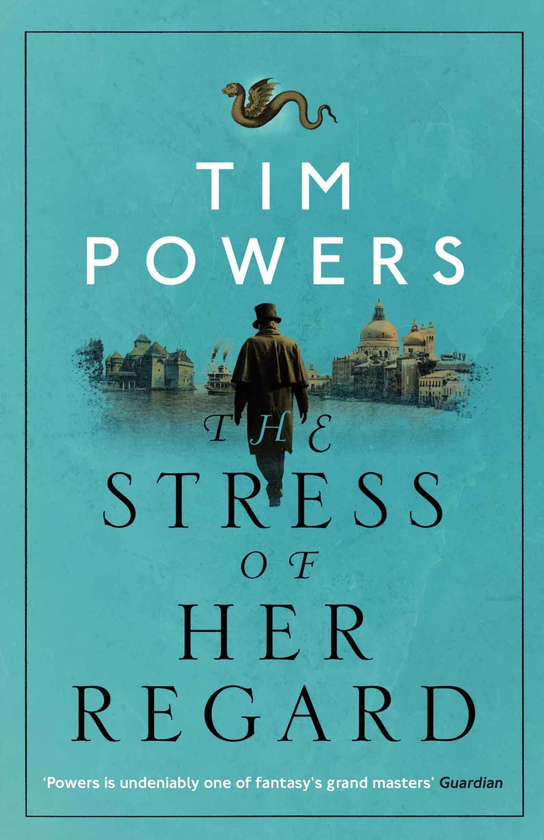 Бумажная книга «The Stress of Her Regard», автор Тим Пауэрс - фото №1