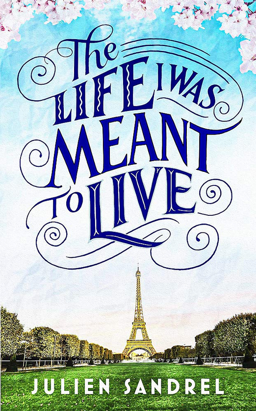 Бумажная книга «The Life I was Meant to Live», автор Жюльен Сандрель - фото №1