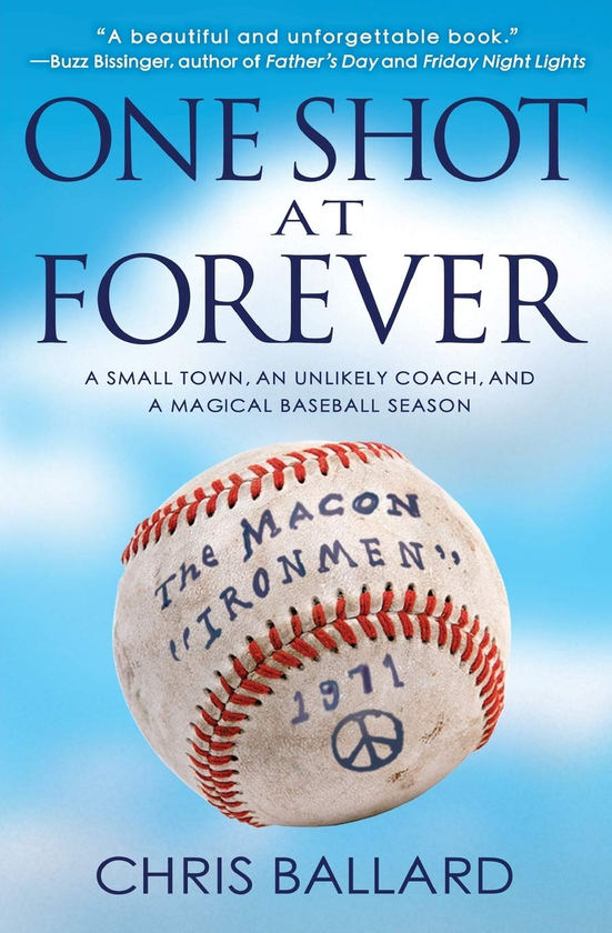 Паперова книга «One Shot at Forever. A Small Town, an Unlikely Coach, and a Magical Baseball Season», автор Кріс Баллард - фото №1