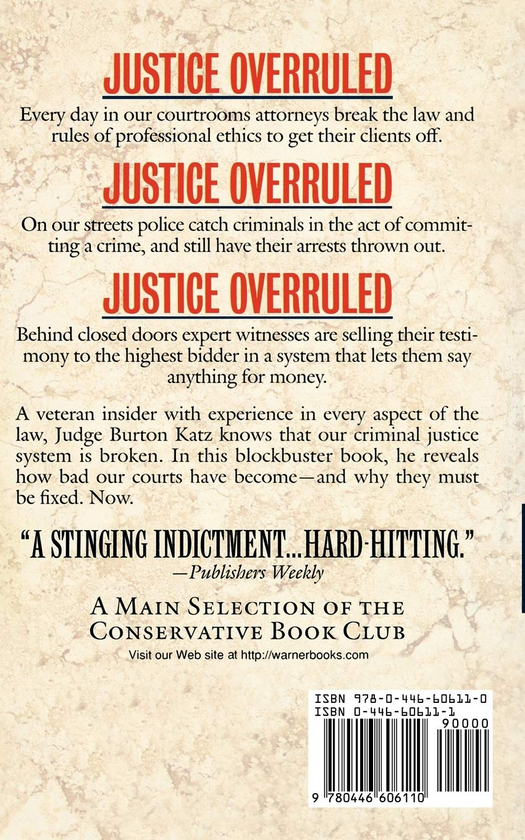 Бумажная книга «Justice Overruled. Unmasking the Criminal Justice System», автор Бертон С. Кац - фото №1