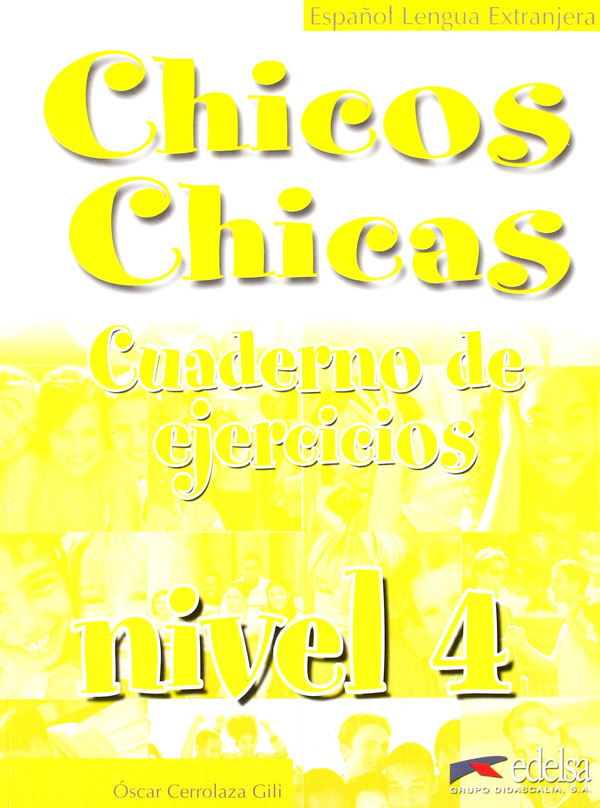 Бумажная книга «Chicos Chicas 4. Libro de ejercicios», автор Мария-Анджелес Паломино - фото №1
