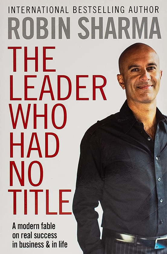 Бумажная книга «The Leader Who Had No Title», автор Робин Шарма - фото №1