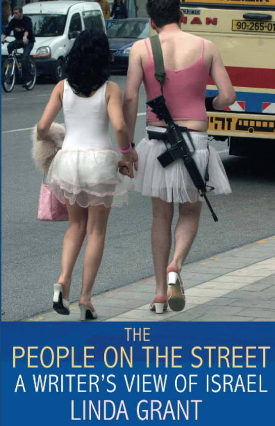 Паперова книга «The People On The Street: A Writer's View Of Israel», автор Лінда Грант - фото №1