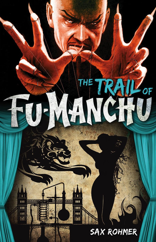 Бумажная книга «Fu-Manchu. The Trail of Fu-Manchu. Book 7», автор Сакс Ромер - фото №1