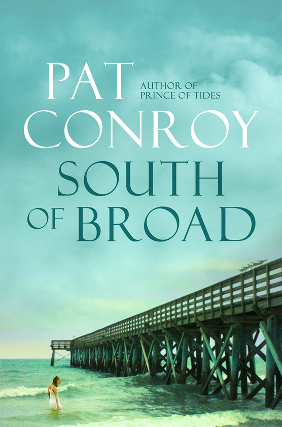 Паперова книга «South of Broad», автор Пет Конрой - фото №1