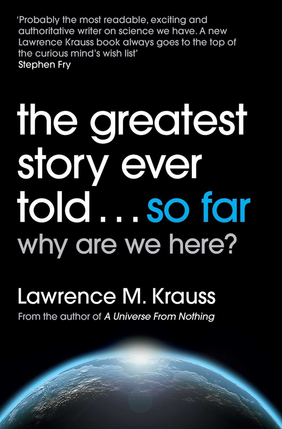 Бумажная книга «The Greatest Story Ever Told...So Far», автор Лоуренс Краусс - фото №1