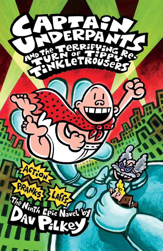 Бумажная книга «Captain Underpants and the Terrifying Return of Tippy Tinkletrousers», автор Дэв Пилки - фото №1
