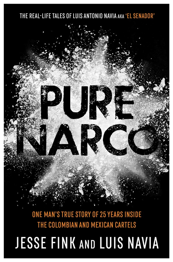 Паперова книга «Pure Narco», авторів Джессі Фінк, Луїс Навіа - фото №1