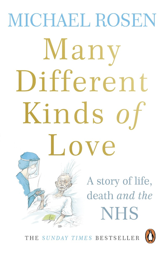 Бумажная книга «Many Different Kinds of Love. A story of life, death and the NHS», автор Майкл Розен - фото №1