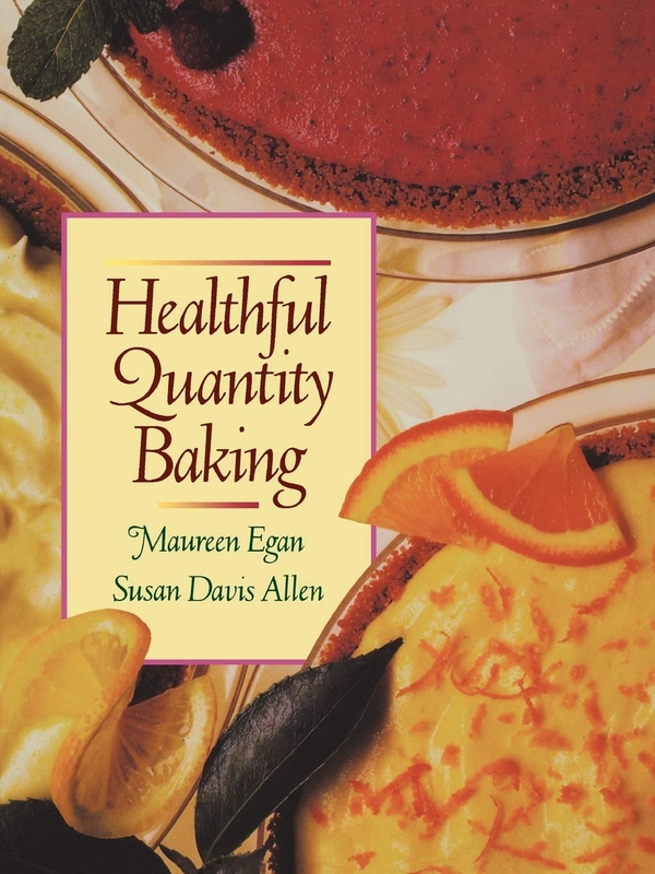 [object Object] «Healthful Quantity Baking», авторов Морин Иган, Сьюзен Дэвис Аллен - фото №1