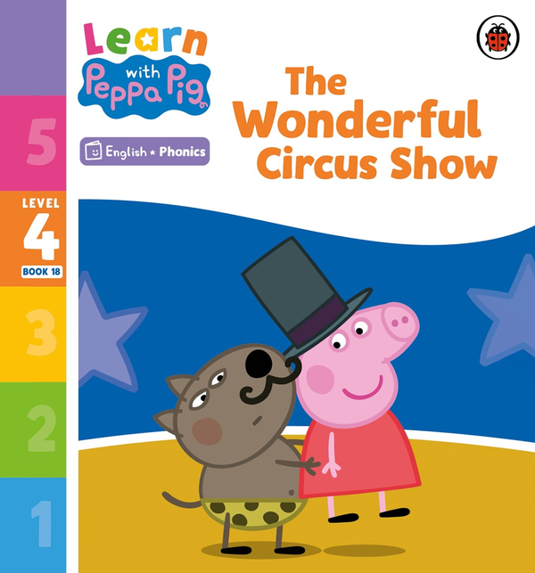 [object Object] «Learn with Peppa Phonics Level 4 Book 18. The Wonderful Circus Show» - фото №1