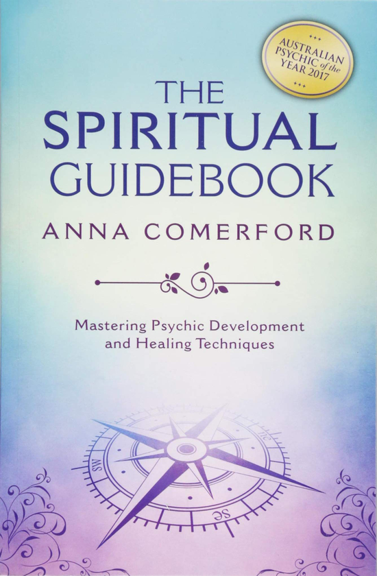 Бумажная книга «The Spiritual Guidebook : Mastering Psychic Development and Healing Techniques», автор Анна Комерфорд - фото №1