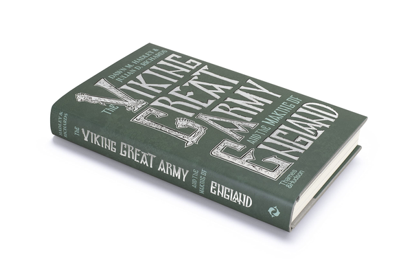 Паперова книга «The Viking Great Army and the Making of England», авторів Дон Гедлі, Джуліан Річардс - фото №1