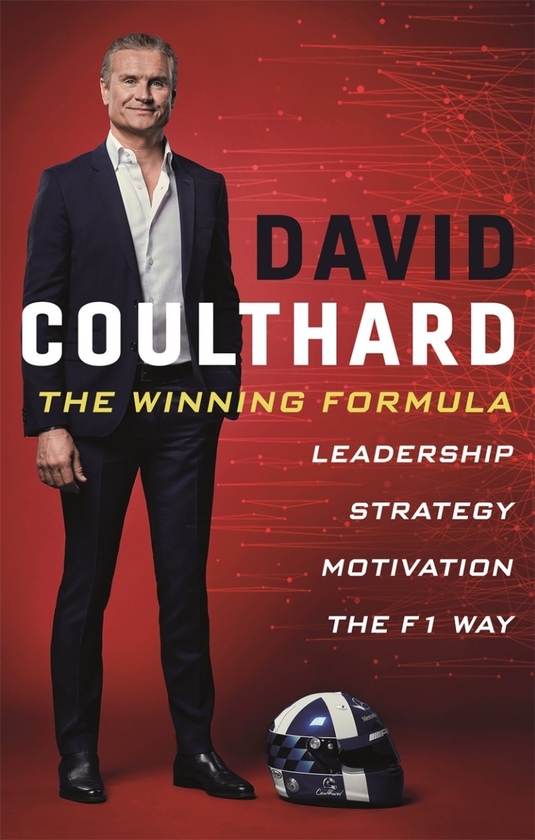 Паперова книга «The Winning Formula. Leadership, Strategy and Motivation The F1 Way», автор Девід Култгард - фото №1