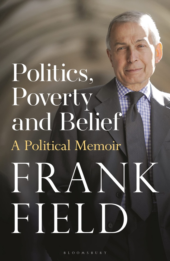 Паперова книга «Politics, Poverty and Belief. A Political Memoir», автор Френк Філд - фото №1