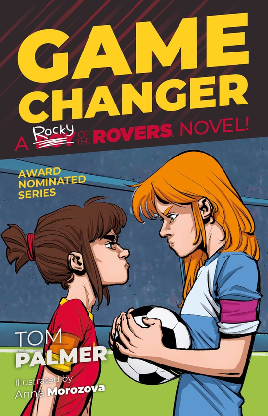 Паперова книга «Rocky of the Rovers. Game Changer», автор Том Палмер - фото №1