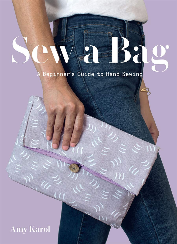 Бумажная книга «Sew a Bag. A Beginner’s Guide to Hand Sewing», автор Эми Кэрол - фото №1