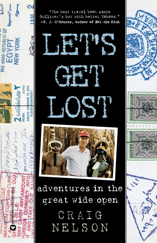 Паперова книга «Let's Get Lost. Adventures in the Great Wide Open», автор Крейг Нельсон - фото №1
