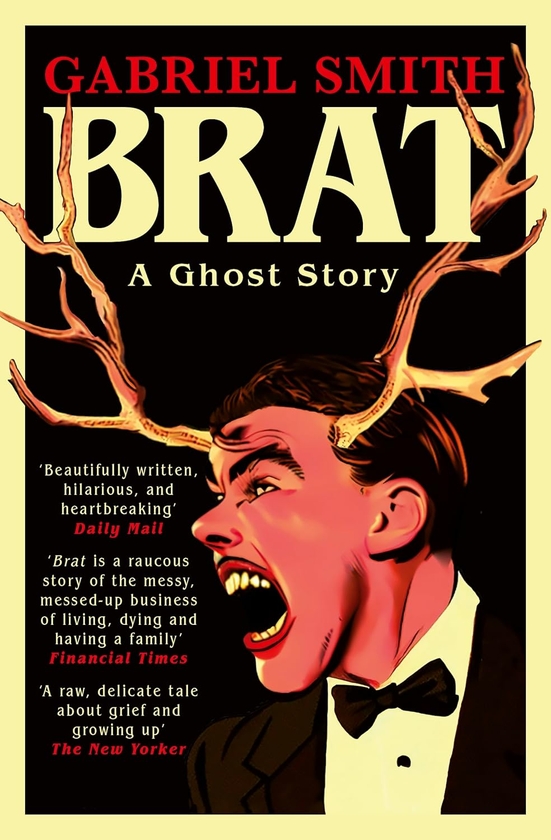 Бумажная книга «Brat: A Ghost Story», автор Габриэль Смит - фото №1
