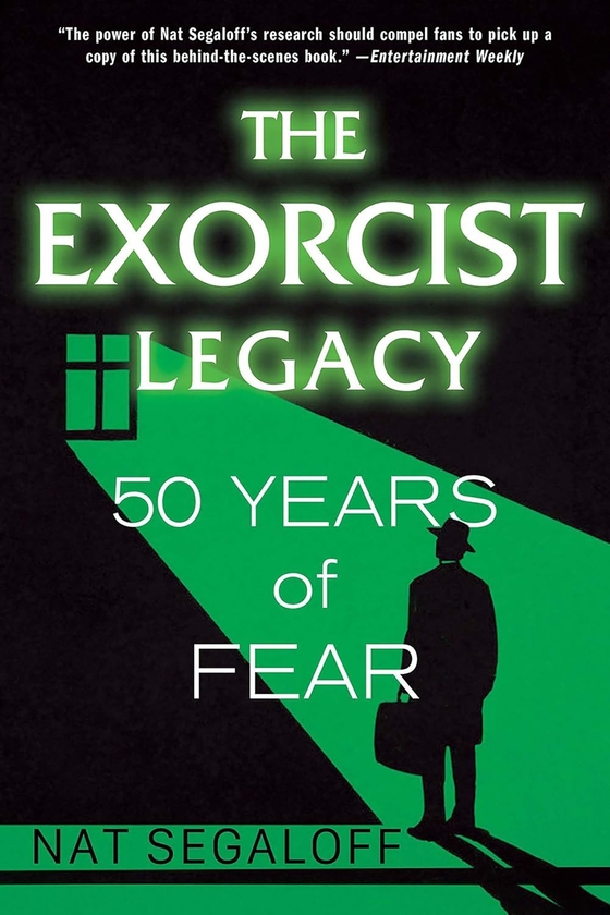 Бумажная книга «The Exorcist Legacy: 50 Years of Fear», автор Нат Сигалофф - фото №1