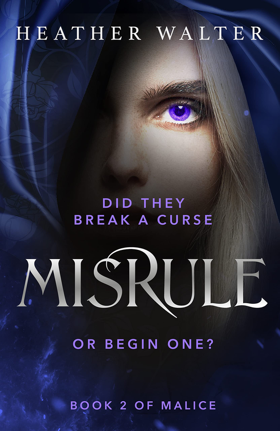 Паперова книга «Malice Duology. Book  2. Misrule», автор Хетер Волтер - фото №1
