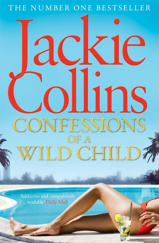 Бумажная книга «Confessions of a Wild Child», автор Джеки Коллинз - фото №1
