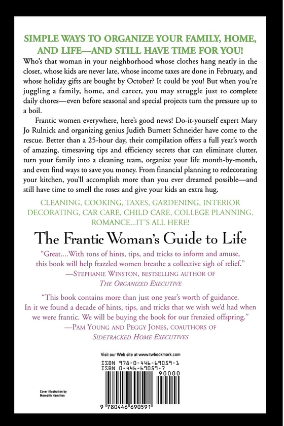 Бумажная книга «The Frantic Woman's Guide to Life. A Year's Worth of Hints, Tips, and Tricks», авторов Мэри Джо Рульник, Джудит Бернетт Шнайдер - фото №1