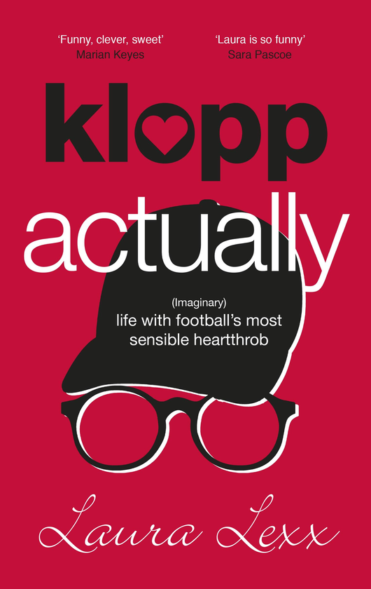 Бумажная книга «Klopp Actually. (Imaginary) Life with Football's Most Sensible Heartthrob», автор Лора Лекс - фото №1