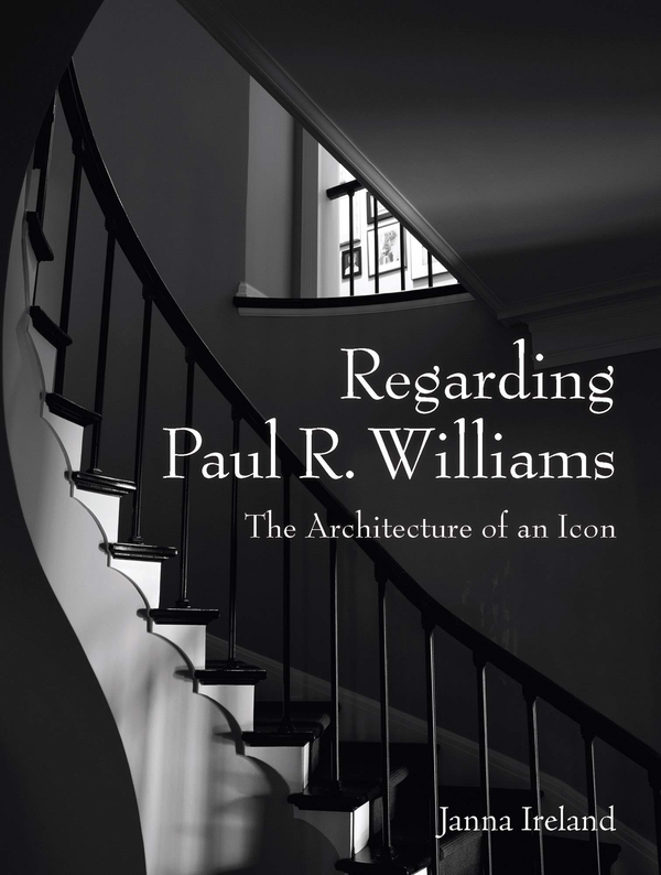 Паперова книга «Regarding Paul R. Williams», автор Жанна Айеленд - фото №1