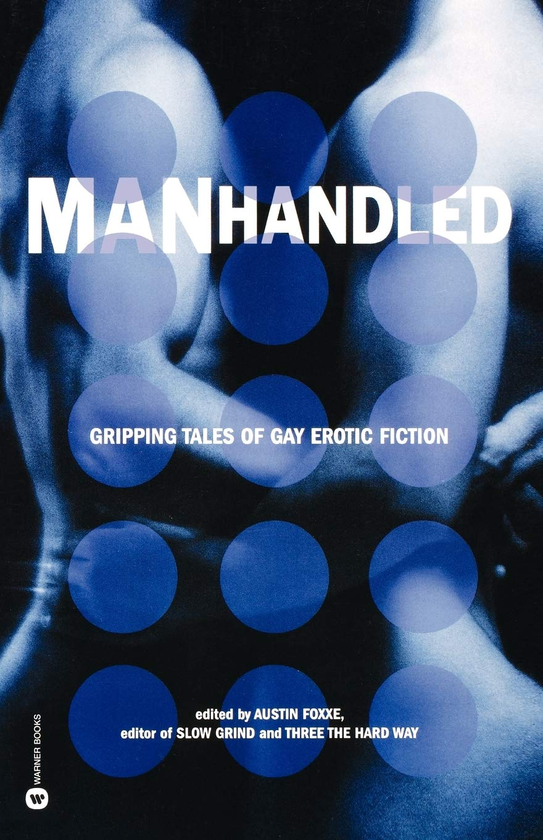 Паперова книга «Manhandled. Gripping Tales of Gay Erotic Fiction» - фото №1