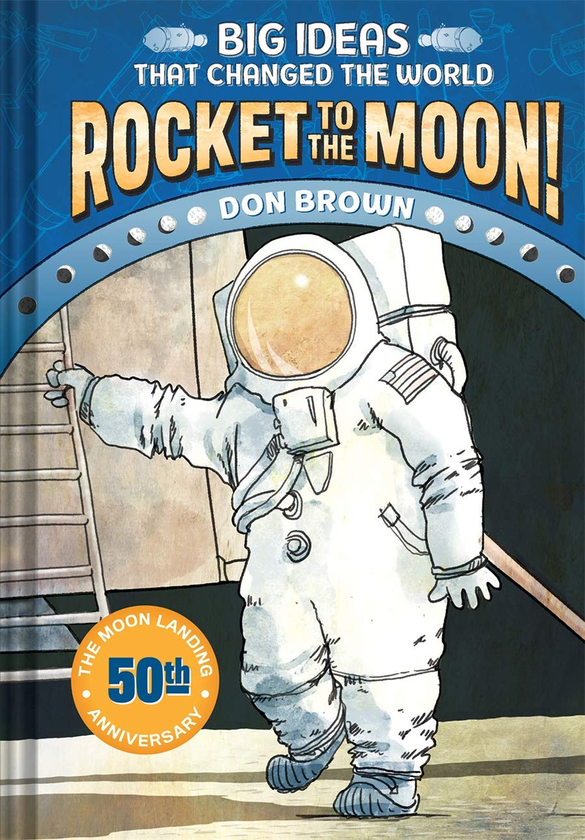 Бумажная книга «Rocket to the Moon!», автор Дон Браун - фото №1